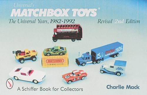 Universal's Matchbox toys : the Universal years, 1982-1992 with price guide von Schiffer Publishing